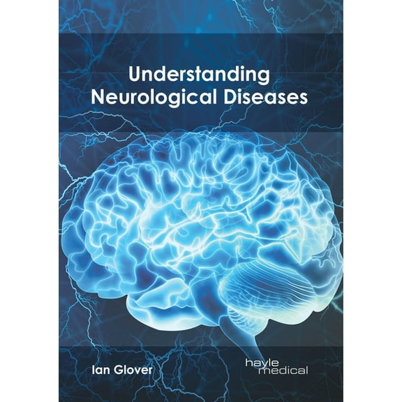Understanding Neurological Diseases, (Hardcover)
