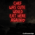 thumbnail image 3 of Craftnamesign Chef Was Cute Would Eat Here Again Neon Sign Kitchen Wall Art Restaurant Wall Decor, 3 of 4
