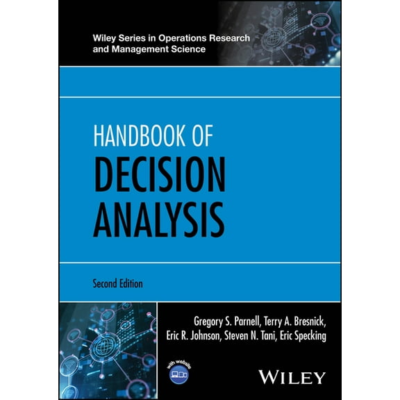 Wiley Operations Research and Management Handbook of Decision Analysis, (Hardcover)