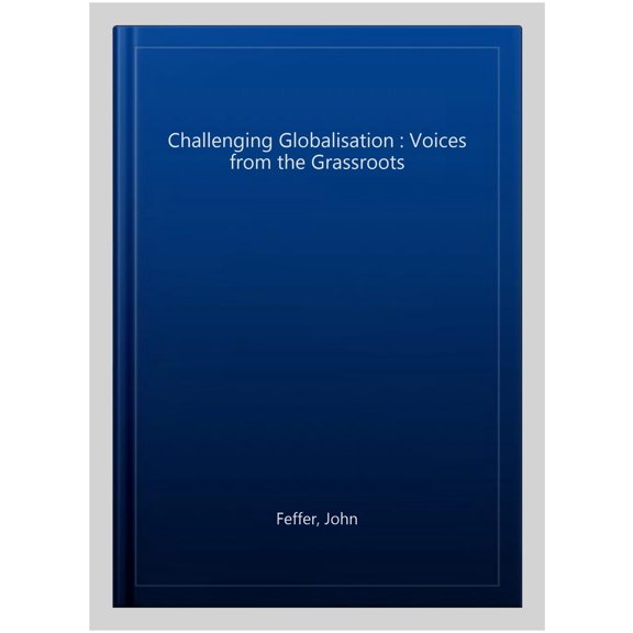 Pre-Owned Living in Hope: People Challenging Globalization, (Paperback)