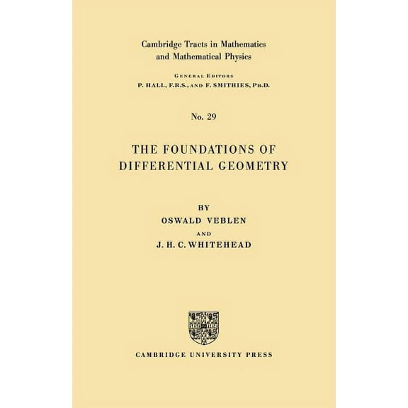 Cambridge Tracts in Mathematics (Paperba The Foundations of Differential Geometry, (Paperback)
