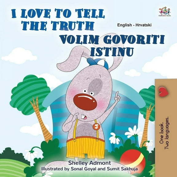 English Croatian Bilingual Collection I Love to Tell the Truth (English Croatian Bilingual Children's Book), (Paperback)