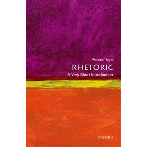 Pre-Owned Rhetoric: A Very Short Introduction (Paperback) 0199651361 9780199651368