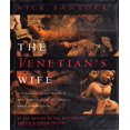 thumbnail image 1 of Pre-Owned The Venetian's Wife: A Strangely Sensual Tale of a Renaissance Explorer, a Computer, and a Metamorphosis (Hardcover) 0811811409 9780811811408, 1 of 1