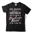 thumbnail image 2 of Badass Mom Shirt Mother's Day Shirts Single Gift Tee For Women Mothers Her Mother (3X-Large Navy Blue), 2 of 6