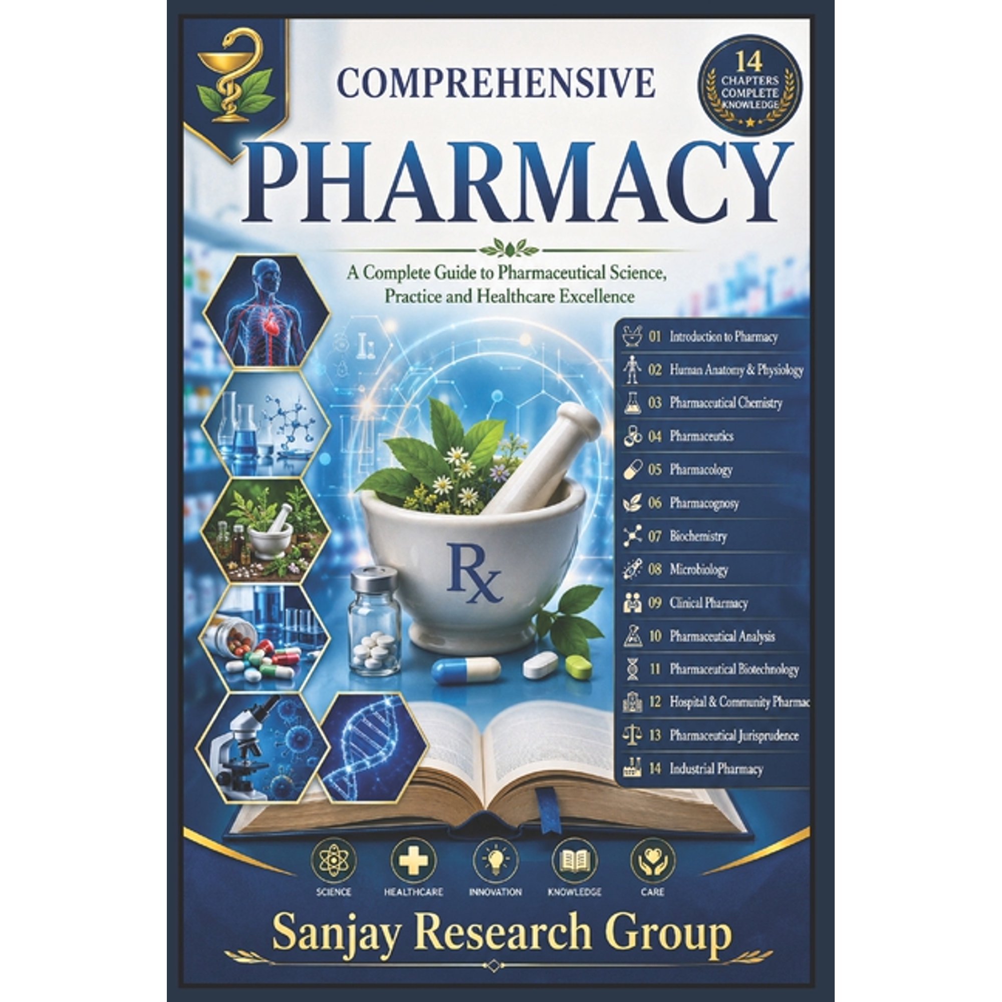 Medical Study Books by Sanjay Mandavi Pharmacy: A Complete Guide to Pharmaceutical Science, Practice and Healthcare Exellence, Book 16, (Paperback)