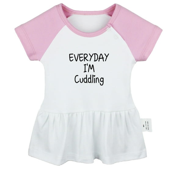Everyday I'm Cuddling Funny Dresses For Baby, Newborn Babies Skirts, Infant Princess Dress, 0-24M Kids Graphic Clothes (Pink Raglan Dresses, 0-6 Months)