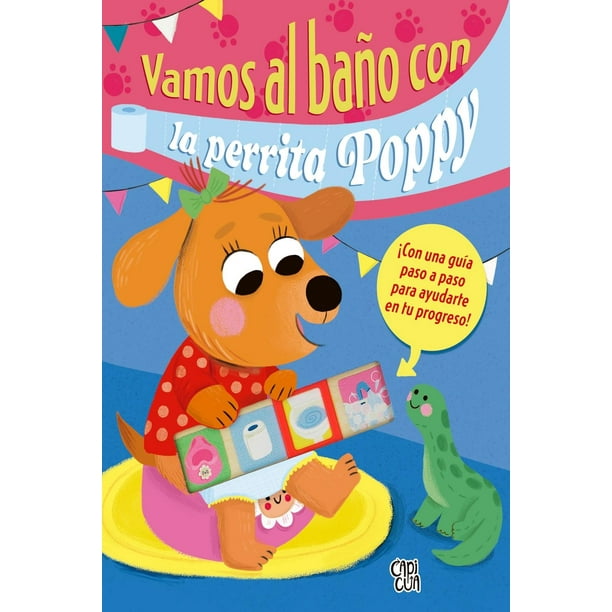 Libro Vamos Al Baño Con La Perrita Poppy Tapa Dura, Autor Edita Hajdu, Editorial Vr Editoras