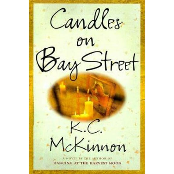 Pre-Owned Candles on Bay Street (Hardcover) 038549128X 9780385491280