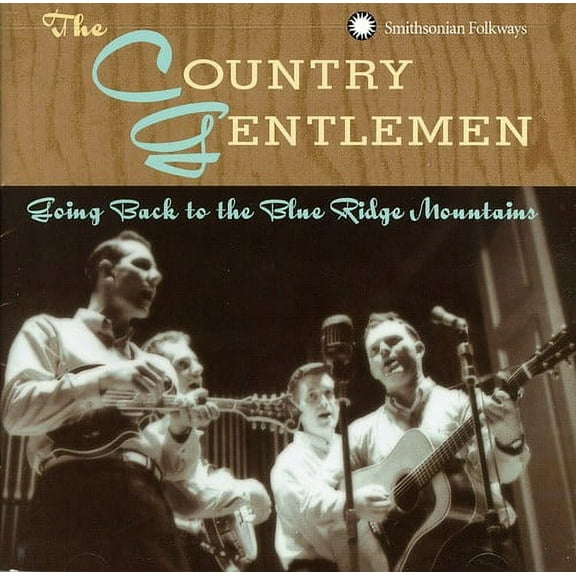 The Country Gentlemen - Going Back to the Blue Ridge Mountains - Music & Performance - CD