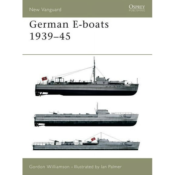 New Vanguard: German E-boats 1939–45 (Paperback)