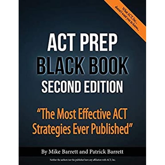 Pre-Owned ACT Prep Black Book: The Most Effective ACT Strategies Ever Published (Paperback)