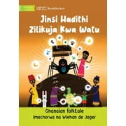 How Stories Came To People - Jinsi Hadithi Zilikuja Kwa Watu (Paperback)