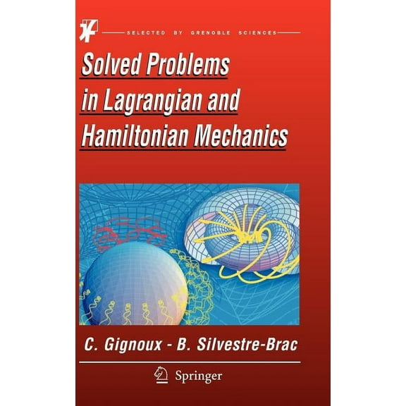 Solved Problems In Lagrangian And Hamiltonian Mechanics (Hardcover)