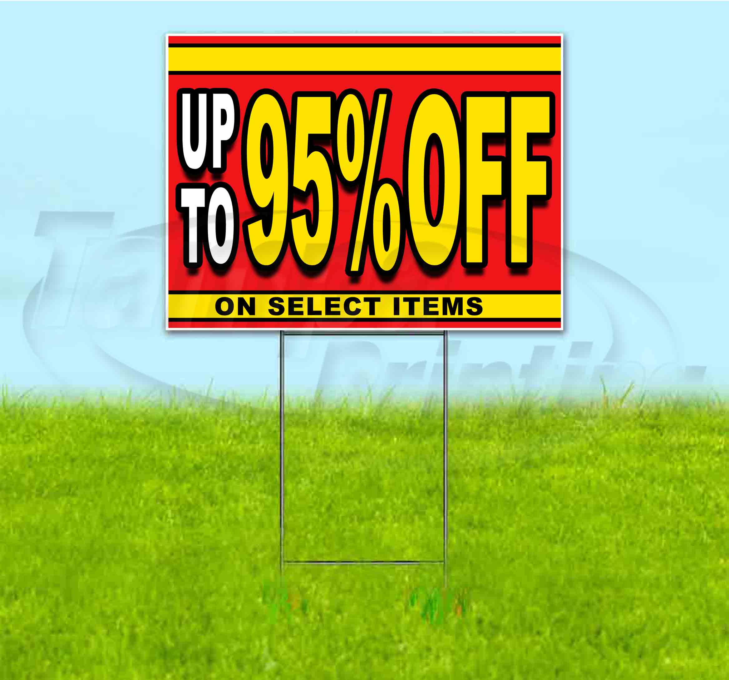 Sale Up To 95% Off On Select Items (18" x 24") Yard Sign, Includes Metal Step Stake