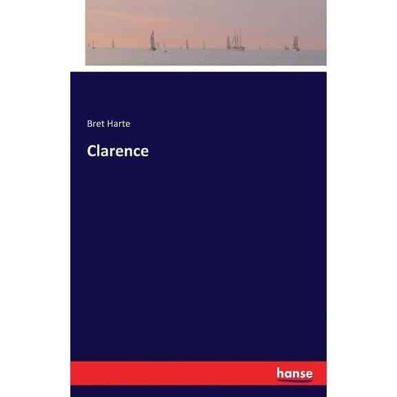 Clarence, (Paperback)