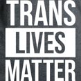 thumbnail image 3 of CafePress - Trans Lives Matter Women's Dark T Shirt - Women's Traditional Fit Dark T-Shirt, 3 of 4