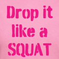 thumbnail image 3 of CafePress - Drop It Like A SQUAT T Shirt - Women's Traditional Fit Dark T-Shirt, 3 of 4