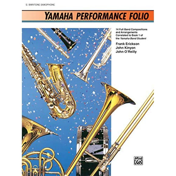 Yamaha) Yamaha Folio de Performance : Saxophone Baryton E-Flat (Méthodes de Groupe