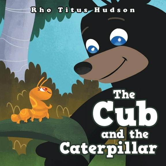 The Cub and the Caterpillar, (Paperback)