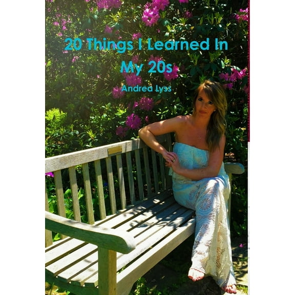 20 Things I Learned In My 20s (Hardcover)
