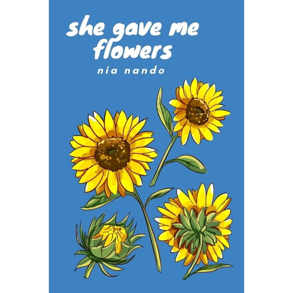 She Gave Me Flowers (Paperback)