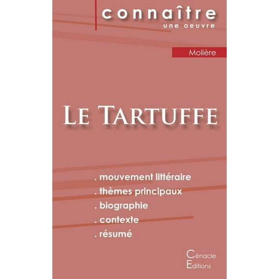 Fiche de lecture Le Tartuffe de MoliÃ¨re (analyse littÃ©raire de rÃ©fÃ©rence et rÃ©sumÃ© complet), (Paperback)