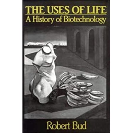 Pre-Owned The Uses of Life : A History of Biotechnology 9780521382403