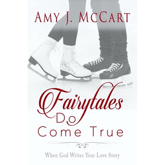 Pre-Owned Fairytales Do Come True: When God Writes Your Love Story, 9781940024561, 1940024560, Paperback,