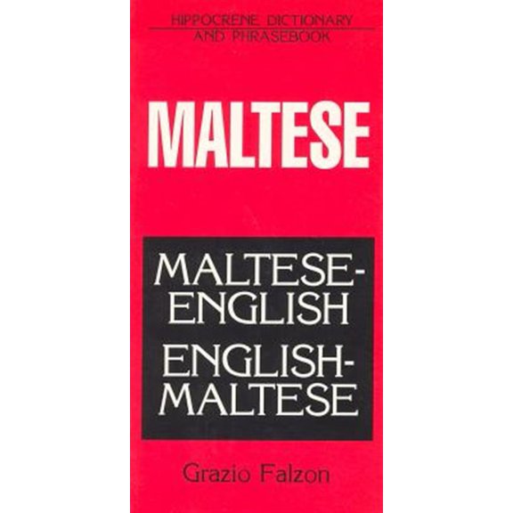 Pre-Owned Hippocrene Dictionaries & Phrasebooks: Maltese-English/English-Maltese Dictionary and Phrasebook (Paperback)