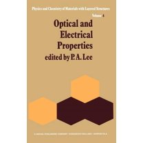 Physics and Chemistry of Materials with  Optical and Electrical Properties, Book 4, (Hardcover)