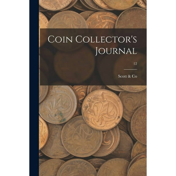 Coin Collector's Journal; 12, (Paperback)