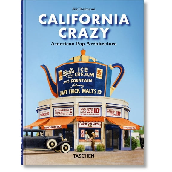 California Crazy: American Pop Architecture. 45th Ed., (Hardcover)