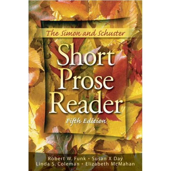 Pre-Owned The Simon and Schuster Short Prose Reader (Paperback) 0136014550 9780136014553