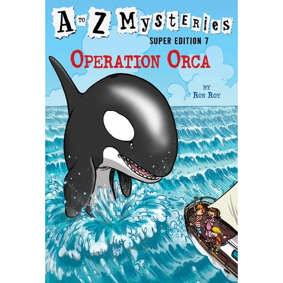 A to Z Mysteries A to Z Mysteries Super Edition #7: Operation Orca, Book 7, (Paperback)