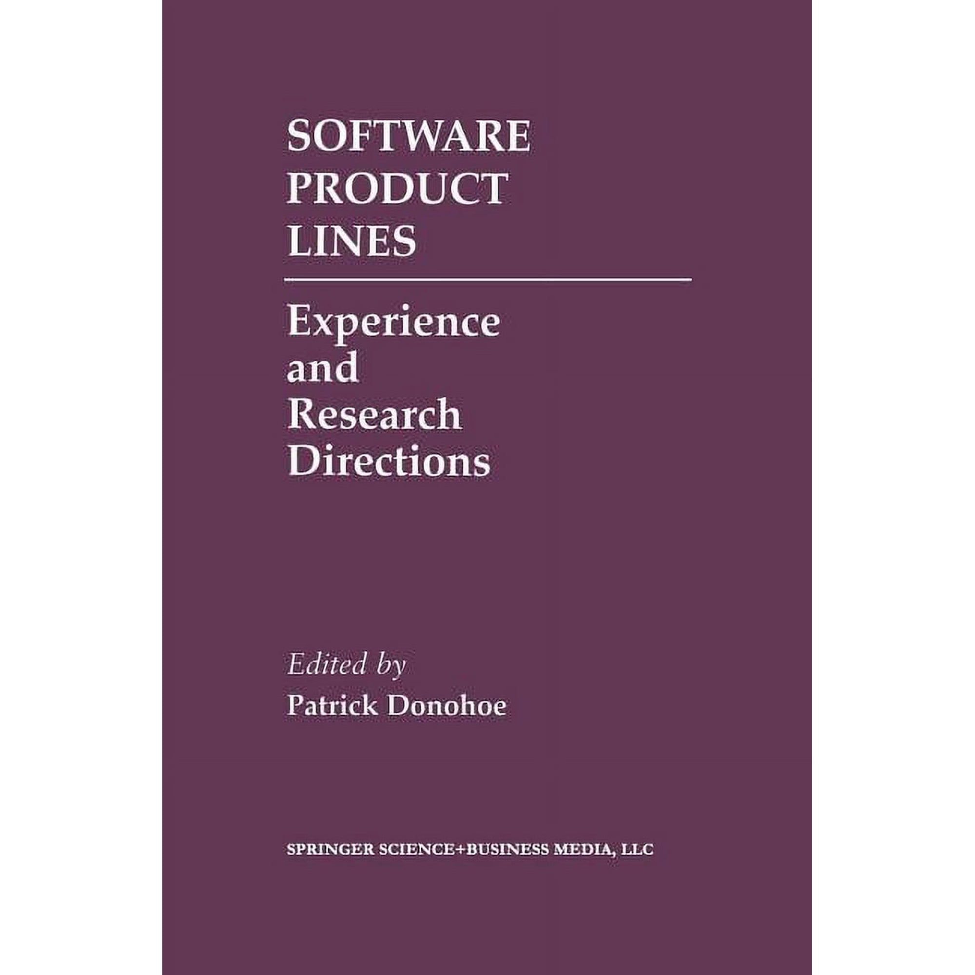 The Springer International Engineering a Software Product Lines: Experience and Research Directions Book 576 (Paperback)