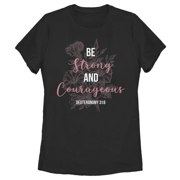 Women's Lost Gods Be Strong and Courageous Graphic T-Shirt