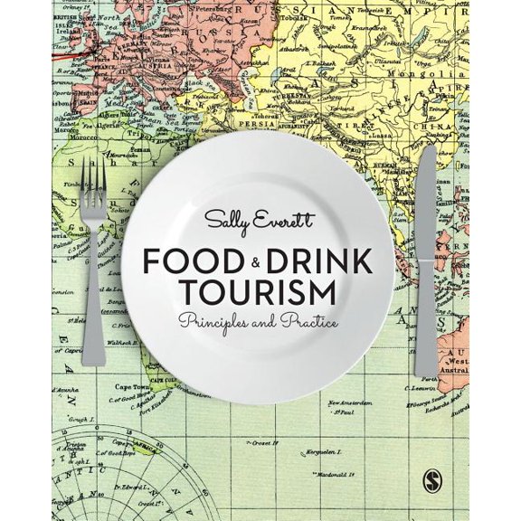 Food and Drink Tourism: Principles and Practice, (Hardcover)