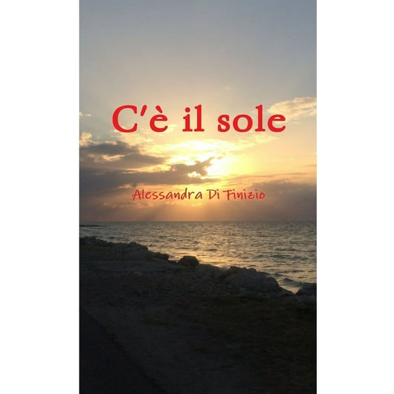 C'Ã¨ il sole, (Paperback)