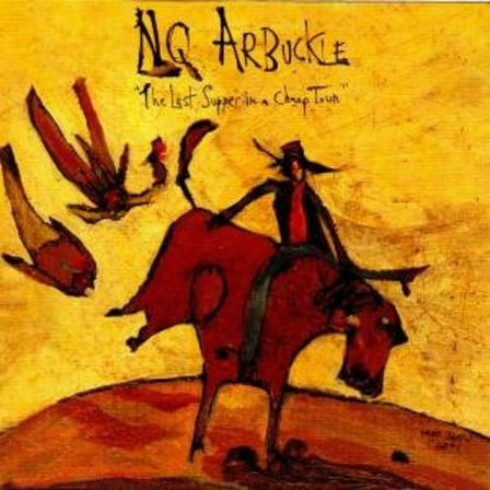 NQ Arbuckle - Last Supper in a Cheap Town - Country - CD