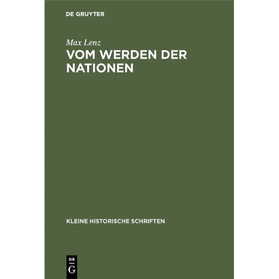 Kleine Historische Schriften Vom Werden Der Nationen, Book 1, (Hardcover)