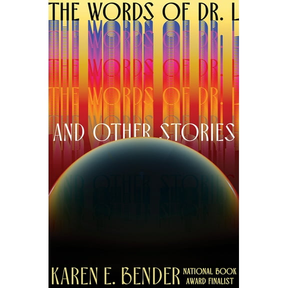 The Words of Dr. L: & Other Stories, (Hardcover)