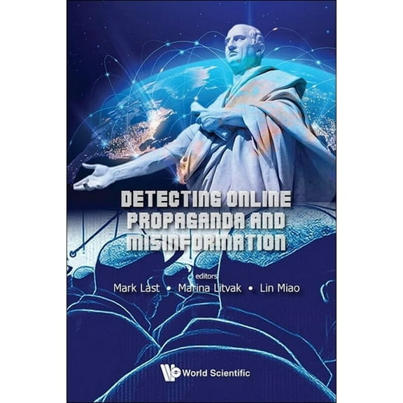 Detecting Online Propaganda and Misinformation, (Hardcover)