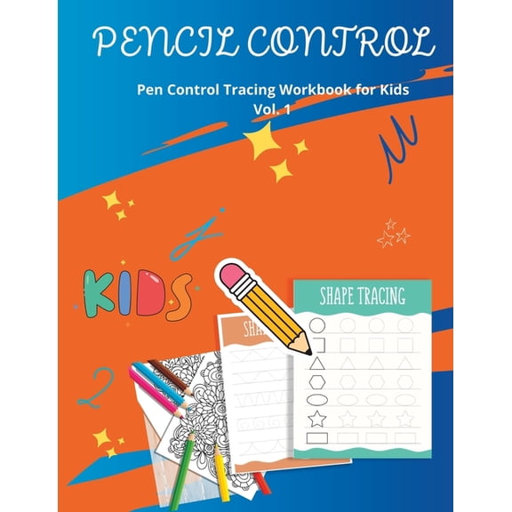 My First Book of Pencil Control for Todd Pencil Control Book for Kids Ages 3-5: Learn, have fun and practice., Book 1, (Paperback)