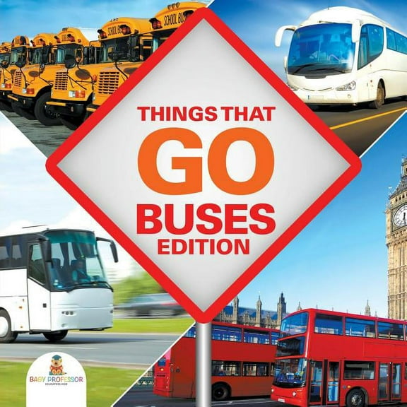 Things That Go - Buses Edition (Paperback)