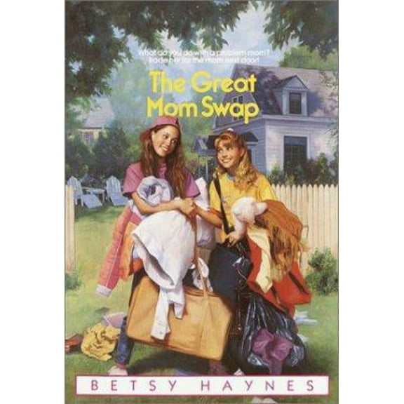 Pre-Owned The Great Mom Swap (Paperback) 0553156756 9780553156751