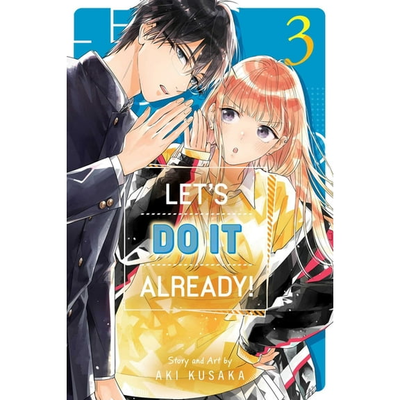 Let's Do It Already! Let's Do It Already!, Vol. 3, (Paperback)