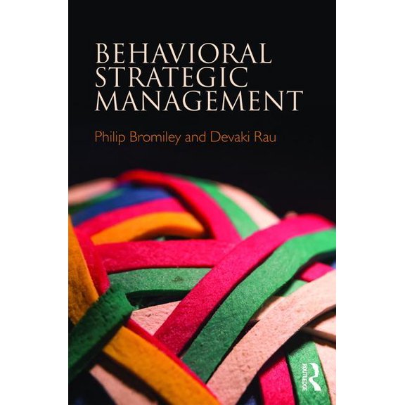 Behavioral Strategic Management, (Paperback)