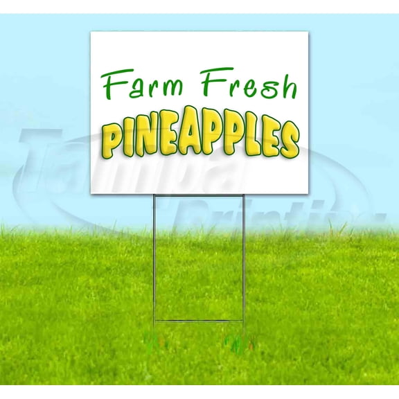 Farm Fresh Pineapples (18"x24") Corrugated Plastic Yard Sign, Bandit, Lawn, Decorations, New, Advertising, USA