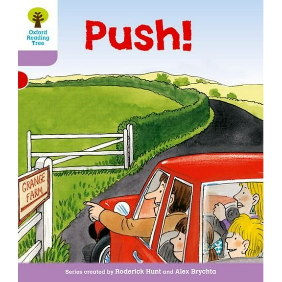 Oxford Reading Tree: Level 1 : Patterned Stories: Push!